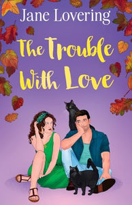The Trouble With Love 
