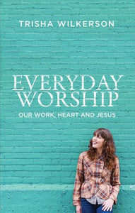 Everyday Worship 