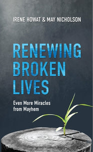 Renewing Broken Lives 