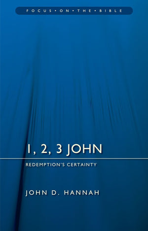 1, 2, 3 John: Redemption's Certainty