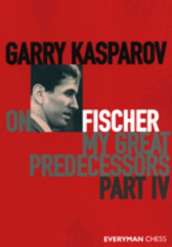 Garry Kasparov on Fischer - My Great Predecessors Part 4