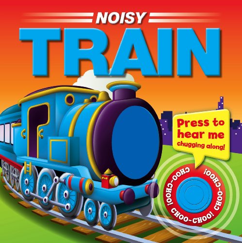 Noisy Train Sound Button Board Book