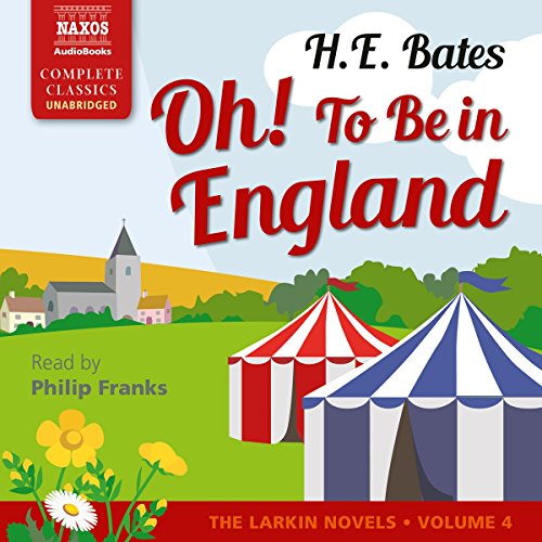 Oh! To be in England