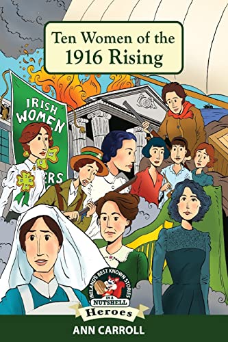 Ten Women of 1916 Rising