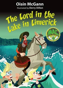 The Lord in the Lake in Limerick 