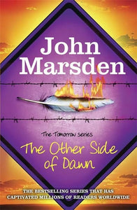 The Tomorrow Series: The Other Side of Dawn 