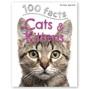 100 Facts Cats & Kittens 