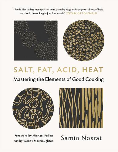 Salt, Fat, Acid, Heat By Samin Nosrat | World of Books GB