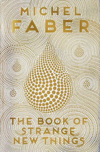 The Book of Strange New Things