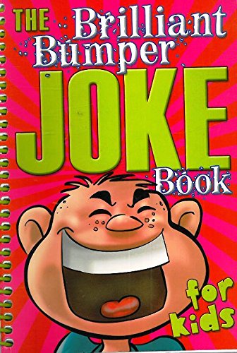 The Brilliant Bumper Joke Book for Kids
