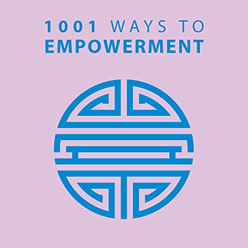 1001 Ways to Empowerment