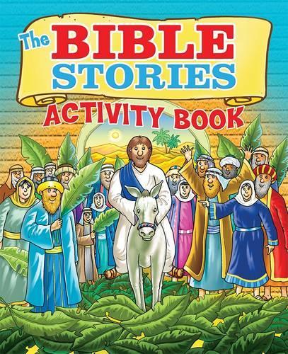 The Bible Stories Activity Book