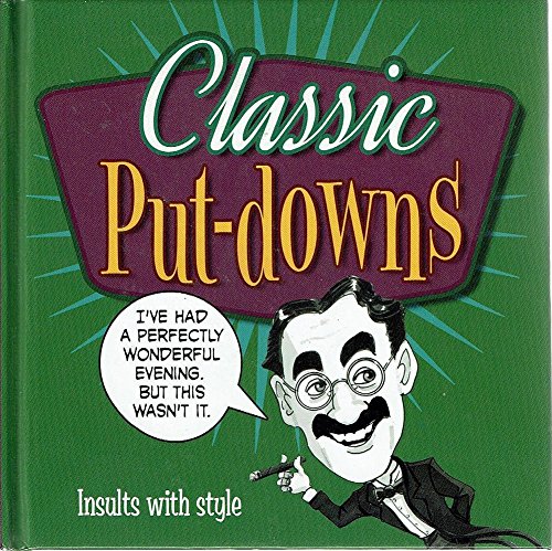 Classic Put-Downs