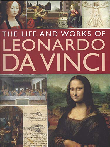 Rosalind Ormiston The Life and Works of Leonardo D