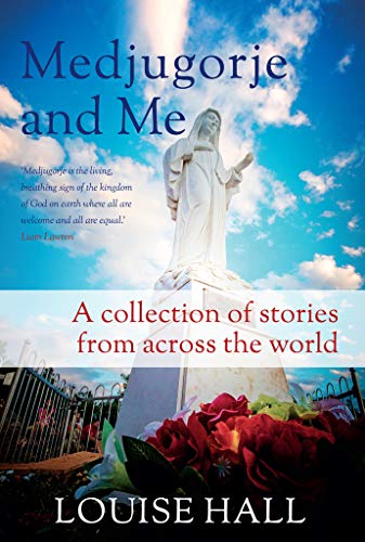 Medjugorje and Me