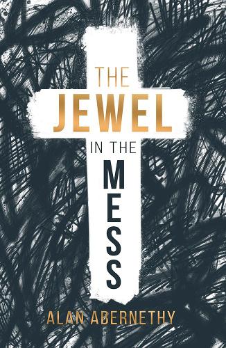The Jewel in the Mess