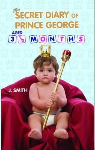 The Secret Diary of Prince George
