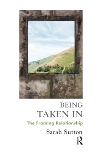 Being Taken In
