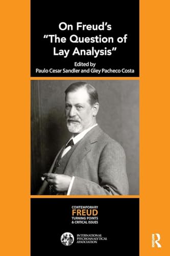 On Freud's The Question of Lay Analysis