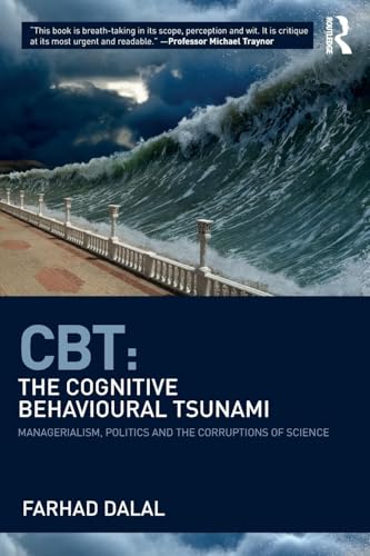 CBT: The Cognitive Behavioural Tsunami
