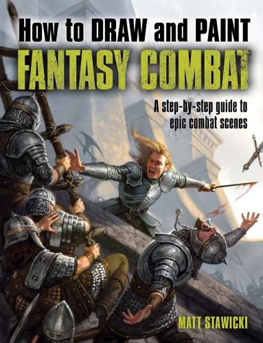 How to Draw & Paint Fantasy Combat