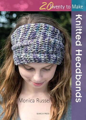 20 to Knit: Knitted Headbands