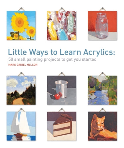 Little Ways to Learn Acrylics