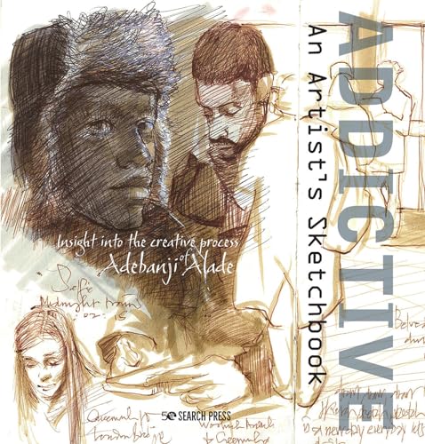 Addictive  An Artists Sketchbook