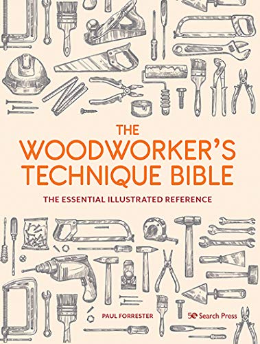 The Woodworkers Technique Bible