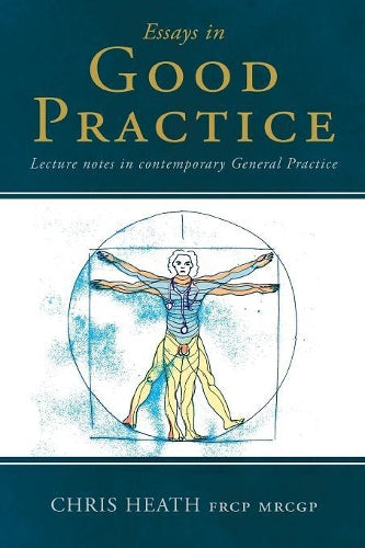 Essays in Good Practice