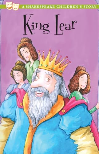 King Lear: A Shakespeare Children's Story (US Edition)