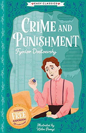Fyodor Dostovesky: Crime and Punishment (Easy Classics) (THE RUSSIAN CLASSICS CHILDRENS)