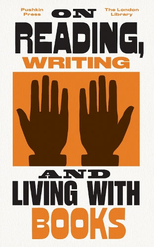 On Reading, Writing and Living with Books