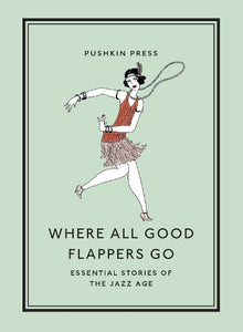 Where All Good Flappers Go 