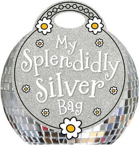 My Splendidly Silver Bag 