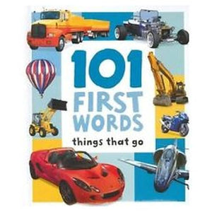 101 First Things That Go 