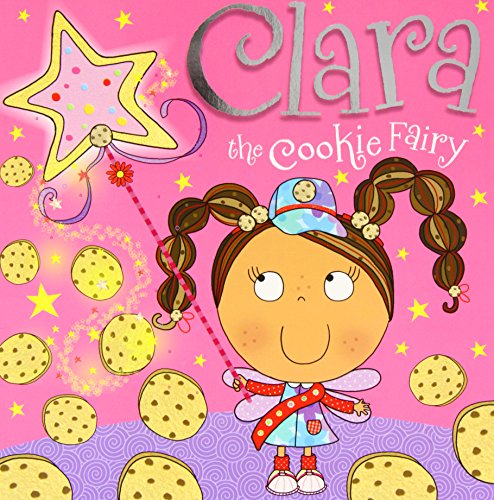 Clara the Cookie Fairy Picture Storybook