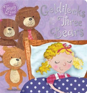 Goldilocks and the Three Bears Touch and Feel 