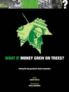 What If Money Grew on Trees 