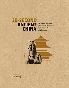 30-Second Ancient China 