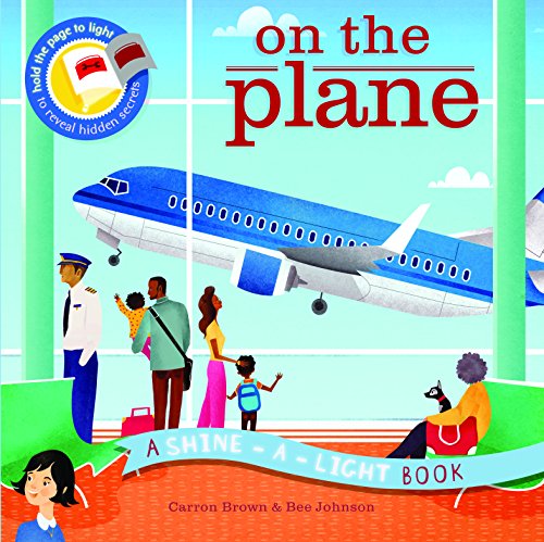 Shine a Light: On the Plane