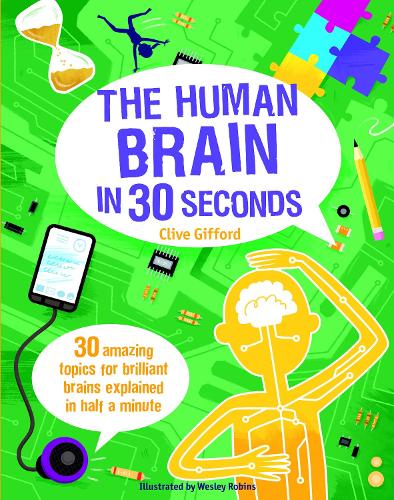The Human Brain in 30 Seconds