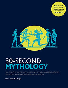 30-Second Mythology 