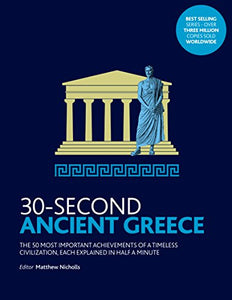 30-Second Ancient Greece 