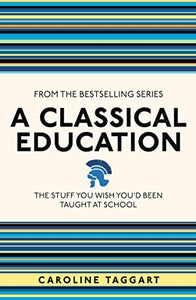 A Classical Education 