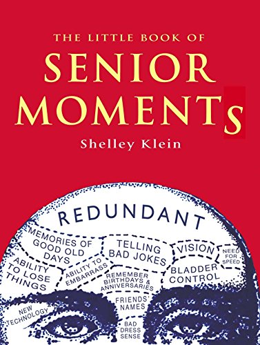 The Little Book of Senior Moments