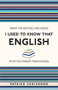 I Used to Know That: English 