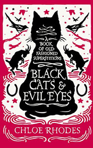 Black Cats and Evil Eyes 