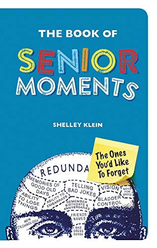 The Book of Senior Moments