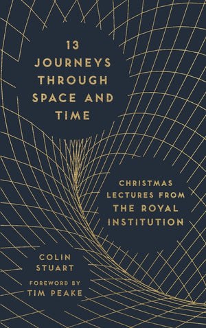 13 Journeys Through Space and Time